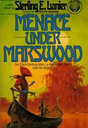 Menace Under Marswood (Sterling E. Lanier)
