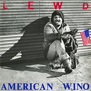 The Lewd ‎– American Wino