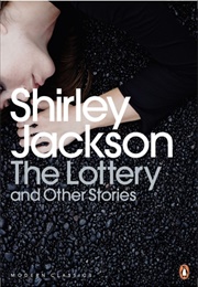 The Lottery and Other Stories (Shirley Jackson)