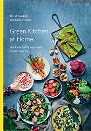 Green Kitchen at Home (David Frenkiel)