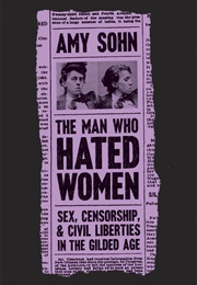 The Man Who Hated Women (Amy Sohn)