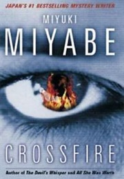Crossfire (Miyuki Miyabe)