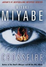 Crossfire (Miyuki Miyabe)