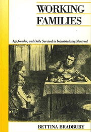 Working Families (Bettina Bradbury)