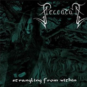 Peccatum - Strangling From Within
