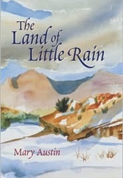 The Land of Little Rain (Mary Hunter Austin)