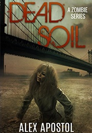 Dead Soil (Alex Apostol)