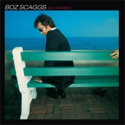 Boz Scaggs - Silk Degrees (1976)