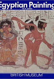 Egyptian Painting (T. G. H. James)