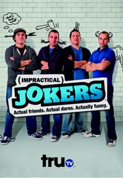 Impractical Jokers Entire Series 37 Times (2011)