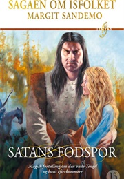 Satans Fotspor (Sagaen Om Isfolket, #13) (Margit Sandemo)