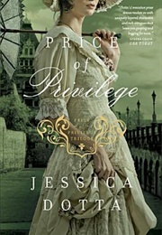 Price of Privilege (Jessica Dotta)