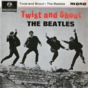 The Beatles, &quot;Twist and Shout&quot;