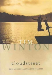 Cloudstreet (Tim Winton)