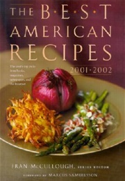 The Best American Recipes 2001 - 2002 (Fran McCullough, Ed.)