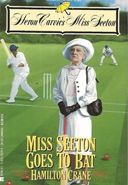 Miss Seeton Goes to Bat (Hamilton Crane)