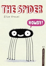 The Spider (Elise Gravel)