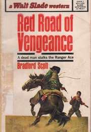 Red Road of Vengence (Bradford Scott)