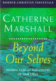 Beyond Ourselves (Catherine Marshall)