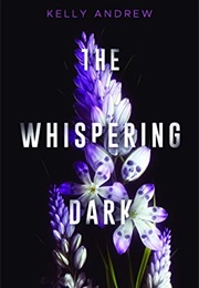 The Whispering Dark (Kelly Andrew)