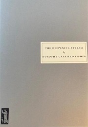 The Deepening Stream (Dorothy Canfield Fisher)