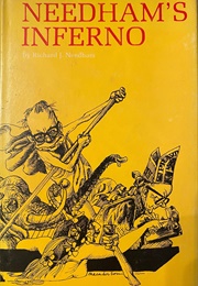 Needham's Inferno (Richard J. Needham)