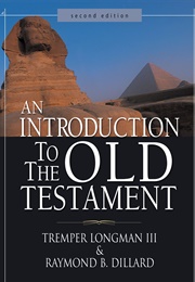 An Introduction to the Old Testament (Longman &amp; Dillard)