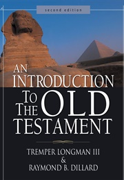 An Introduction to the Old Testament (Longman & Dillard)