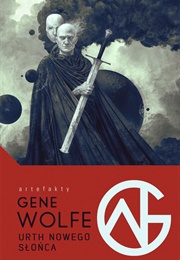 Urth Od the New Sun (Gene Wolfe)