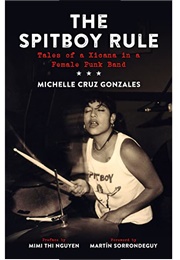 The Spitboy Rule (Michelle Gonzales)