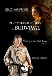 Zoroastrians' Fight for Survival (Widad Akreyi)