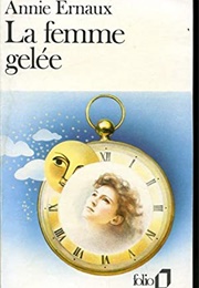 La Femme Gelée (Annie Ernaux)