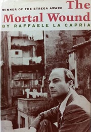 The Mortal Wound (Raffaele La Capria)