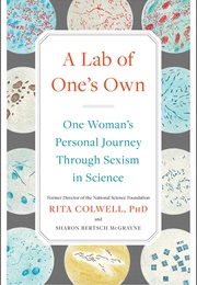 A Lab of One&#39;s Own (Rita Colwell)