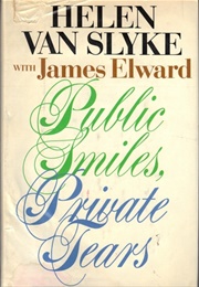 Public Smiles, Private Tears (Helen Van Slyke)
