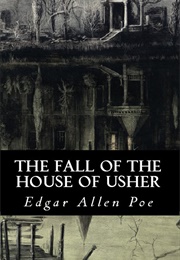 The Fall of the House of Usher (1839)