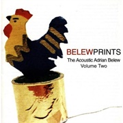 Adrian Belew - Belew Prints - The Acoustic Adrian Belew Vol. 2