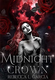 Midnight Crown (Rebecca L. Garcia)