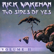 Rick Wakeman -Two Sides of Yes, Volume II