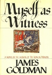 Myself as Witness (James Goldman)