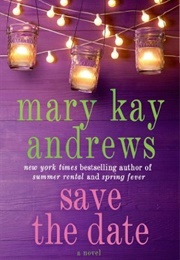 Save the Date (Mary Kay Andrews)