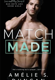 Match Made (Amélie S. Duncan)