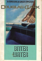Bitter Water (Douglas Clark)