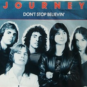 Journey - Don't Stop Believin' (1981)