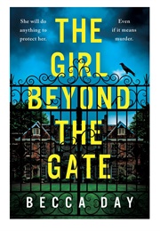 The Girl Beyond the Gate (Becca Day)