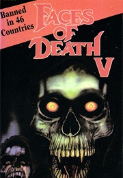 Faces of Death V (1995)
