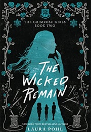 The Wicked Remain (Laura Pohl)
