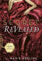 S.E.C.R.E.T. Revealed (L. Marie Adeline)