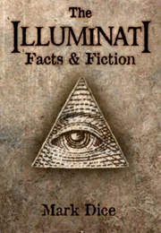 The Illuminati: Facts & Fiction (Mark Dice)