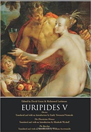 The Bacchae (Euripides Tr. William Arrowsmith)